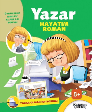 Yazar Hayatım Roman - Yazar Olmak İstiyorum! Gülsüm Öztürk