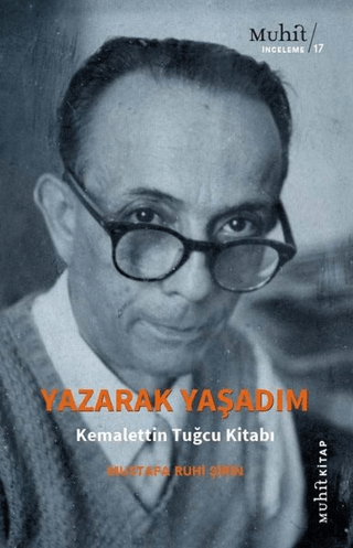 Yazarak Yaşadım Mustafa Ruhi Şirin