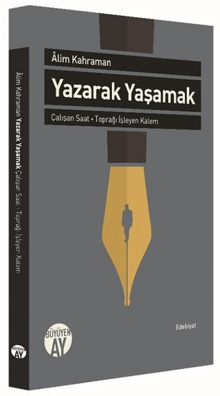 Yazarak Yaşamak Alim Kahraman