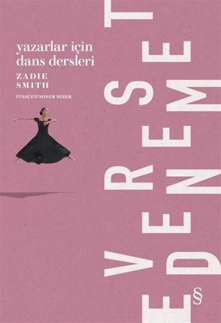 Yazarlar İçin Dans Dersleri Zadie Smith