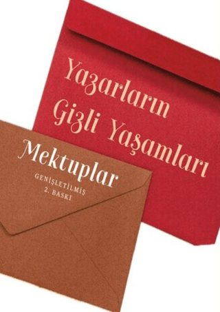 Yazarların Gizli Yaşamları - Mektuplar Kolektif