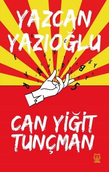 Yazcan Yazıoğlu Can Yiğit Tunçman