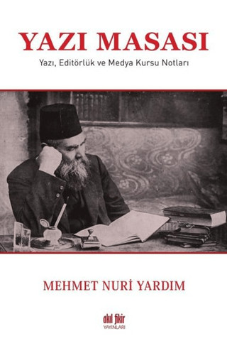 Yazı Masası Mehmet Nuri Yardım