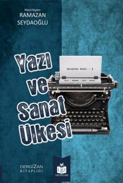 Yazı ve Sanat Ülkesi 2 Ramazan Seydaoğlu