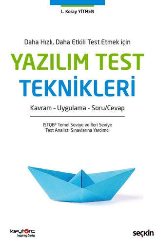 Yazılım Test Teknikleri Lütfi Koray Yitmen