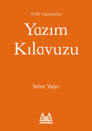 Yazım Kılavuzu Selen Yağcı