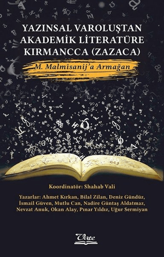 Yazınsal Varoluştan Akademik Literatüre Kırmancca (Zazaca) Kolektif