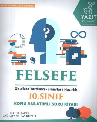 10. Sınıf Felsefe Konu Anlatımlı Soru Kitabı Mahir Bakır