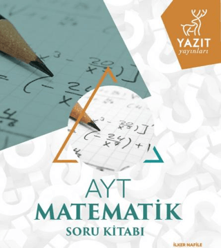 YKS AYT Matematik Soru Kitabı İlker Nafile