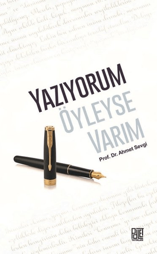 Yazıyorum Öyleyse Varım Ahmet Sevgi