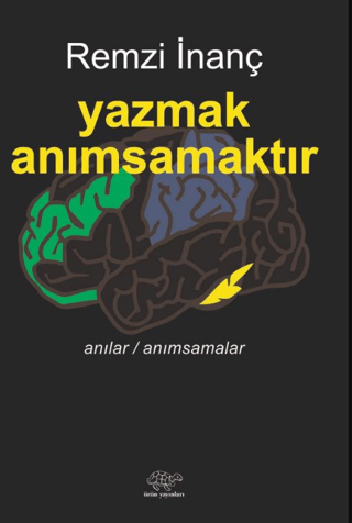 Yazmak Anımsamaktır Remzi İnanç