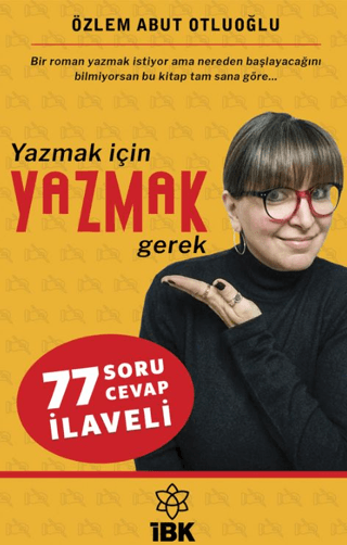 Yazmak İçin Yazmak Gerek Özlem Abut Otluoğlu