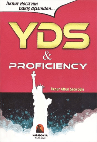 YDS and Proficienciy İlknur Altun Şatıroğlu