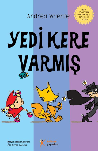 Yedi Kere Varmış Andrea Valente