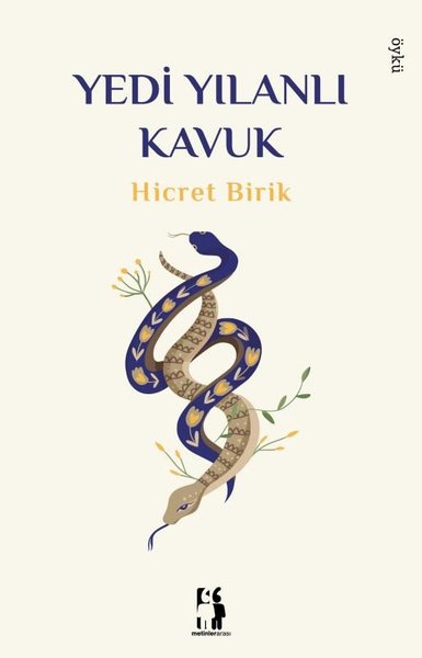 Yedi Yılanlı Kavuk Hicret Birik