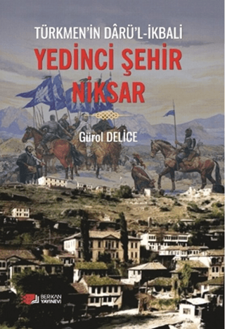 Yedinci Şehir Niksar Gürol Delice