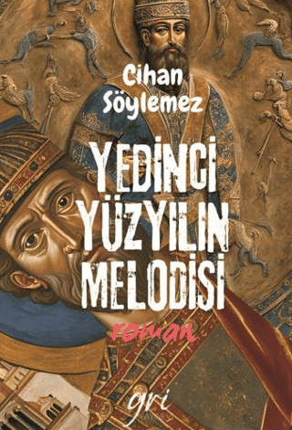 Yedinci Yüzyılın Melodisi Cihan Söylemez