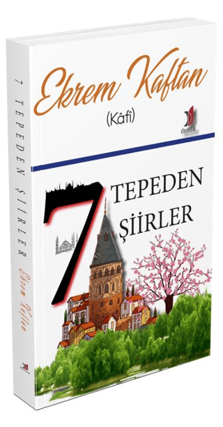 Yeditepeden Şiirler Ekrem Kaftan