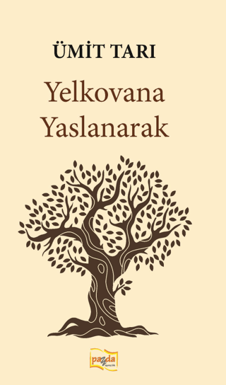 Yelkovana Yaslanarak Ümit Tarı