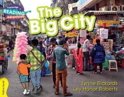 Yellow Band- The Big City Reading Adventures Lynne Rickards