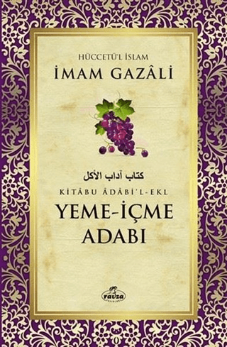 Yeme-İçme Adabı İmam Gazali