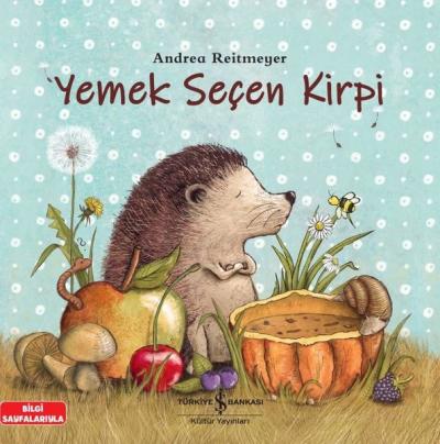 Yemek Seçen Kirpi - Bilgi Sayfalarıyla Andrea Reitmeyer