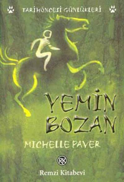 Yemin Bozan Michelle Paver