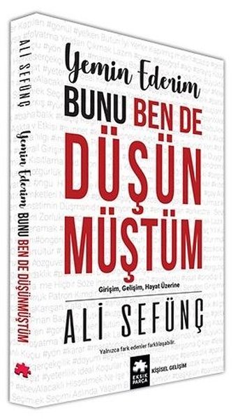 Yemin Ederim Bunu Ben De Düşünmüştüm Ali Sefünç