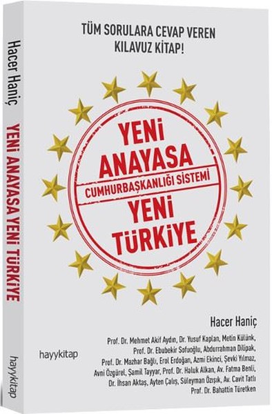 Yeni Anayasa Cumhurbaşkanlığı SisteminYeni Türkiye Hacer Haniç