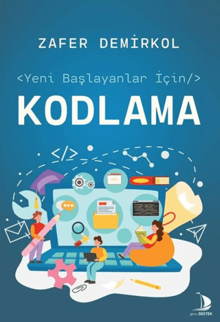 Yeni Başlayanlar İçin Kodlama Zafer Demirkol