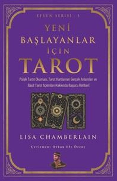 Yeni Başlayanlar İçin Tarot Lisa Chamberlain