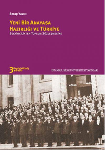 Yeni Bir Anayasa Hazırlığı Ve Türkiye %21 indirimli Serap Yazıcı