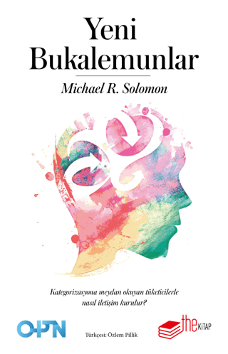 Yeni Bukalemunlar Michael R. Solomon