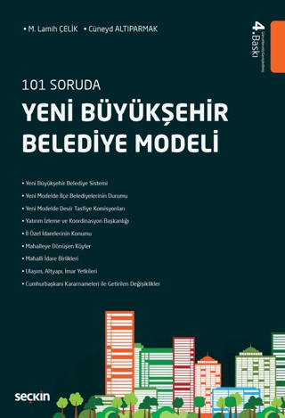 Yeni Büyükşehir Belediye Modeli M. Lamih Çelik