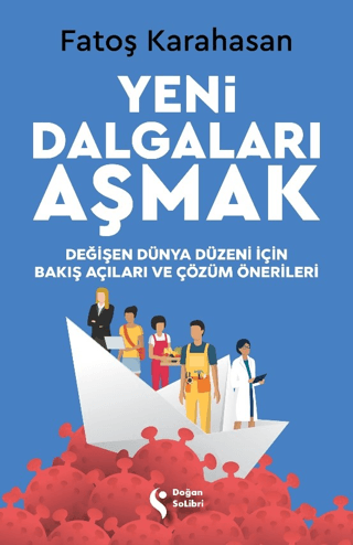 Yeni Dalgaları Aşmak Fatoş Karahasan