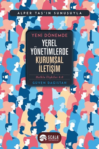 Yeni Dönemde Yerel Yönetimlerde Kurumsal İletişim Güven Dağıstan