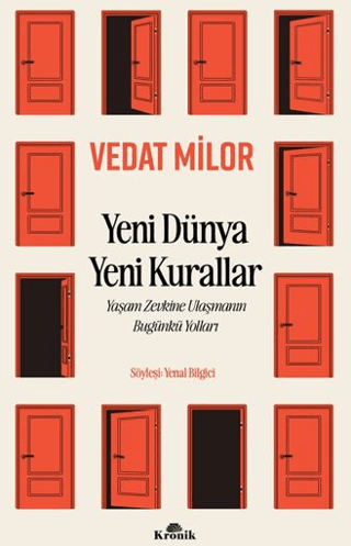 Yeni Dünya Yeni Kurallar - Yaşam Zevkine Ulaşmanın Bugünkü Yolları Ved