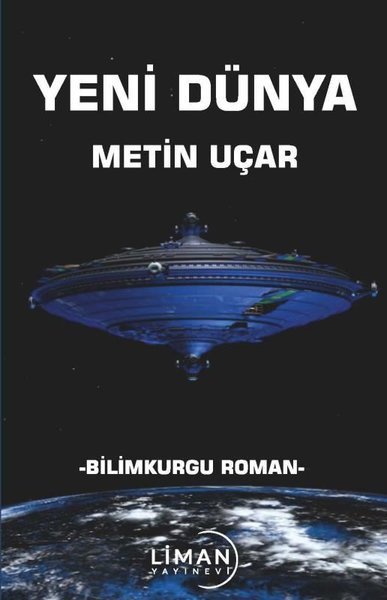 Yeni Dünya Metin Uçar