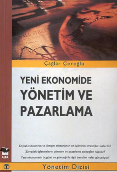 Yeni Ekonomide Yönetim Ve Pazarlama %30 indirimli Çağlar Çoroğlu