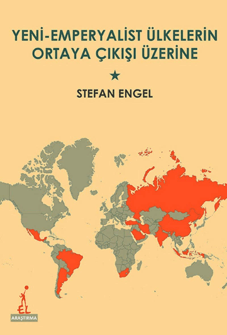 Yeni Emperyalist Ülkelerin Ortaya Çıkışı Üzerine Stefan Engel