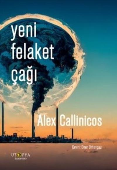 Yeni Felaket Çağı Alex Callinicos