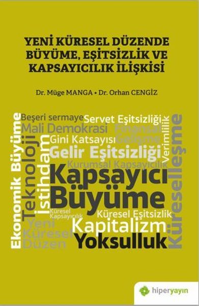 Yeni Küresel Düzende Büyüme Eşitsizlik ve Kapsayıcılık İlişkisi Müge M