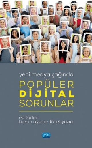 Yeni Medya Çağında Popüler Dijital Sorunlar Fikret Yazıcı