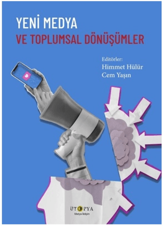 Yeni Medya ve Toplumsal Dönüşümler Kolektif