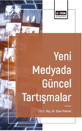 Yeni Medyada Güncel Tartışmalar Ozan Yıldırım