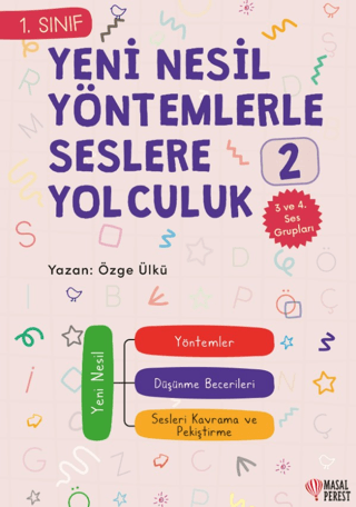 1.Sınıf Yeni Nesil Yöntemlerle Seslere Yolculuk 2 - 3 ve 4. Ses Grupla