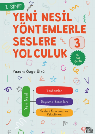 1.Sınıf Yeni Nesil Yöntemlerle Seslere Yolculuk 2 - 5. Ses Grubu Özge 