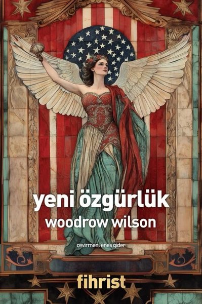 Yeni Özgürlük Woodrow Wilson