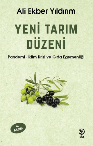 Yeni Tarım Düzeni: Pandemi - İklim Krizi ve Gıda Egemenliği Ali Ekber 