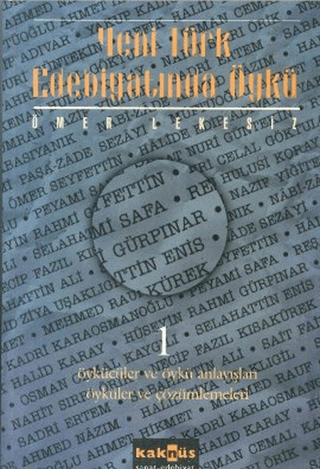 Yeni Türk Edebiyatında Öykü - 1 Ömer Lekesiz